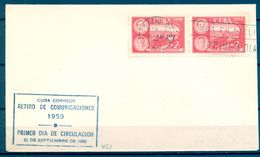 1950 , CUBA , SOBRE DE PRIMER DIA , RETIRO DE COMUNICACIONES - FDC