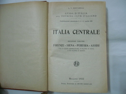 GUIDA D'ITALIA TOURING CLUB ITALIANO ITALIA CENTRALE VOL.II 1922. - Toursim & Travels