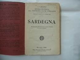 GUIDA D'ITALIA TOURING CLUB ITALIANO SARDEGNA  1918. - Tourisme, Voyages