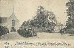 Bois-Seigneur-Isaac   -   La Chapelle Et Le  Château De M. Le Baron Snoy   -   1934   Entreville - Eigenbrakel