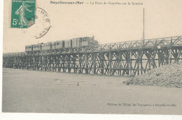 80 // NOYELLES SUR MER  Le Pont De Noyelles Sur La Somme - Noyelles-sur-Mer