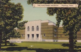 Nebraska Hastings The Hastings Museum 1947 - Hastings