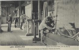 LES GOBELINS - Atelier De Haute-Lisse , Dit " Du Berry "  - Sans éditeur - Arrondissement: 13