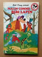 Disney - Mickey Club Du Livre - Malin Comme Bibi Lapin (1984) - Disney