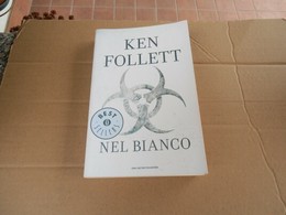 Ken Follet - Nel Bianco - Grote Schrijvers