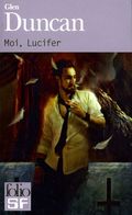 Moi Lucifer Par Duncan (ISBN 9782070456208) - Folio SF