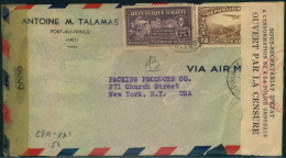 1944, Airmail Sent From PORT-AU-PRINCE To New York. Twice Censored In Haiti And USA. - Haïti