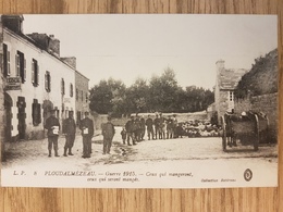 Ploudalmezeau.guerre 1915.ceux Qui Mangeront - Ploudalmézeau