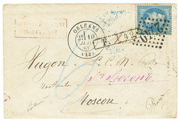 182 1869 20c(n°29) Obl. GC 2740 + ORLEANS + Marque D' Echange F./42 Sur Enveloppe INSUFF. AFFRANCHIE Pour MOSCOU RUSSIE. - 1862 Napoleon III