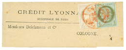 203 CERES 1c + 4c Obl. Cachet Rouge Des IMPRIMES Sur Bande "CREDIT LYONNAIS" Pour COLOGNE(ALLEMAGNE). TB. - 1871-1875 Cérès