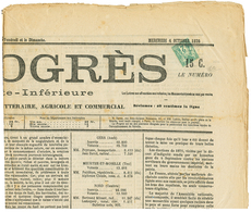 229 1876 2c SAGE(n°62) Obl. TYPO Sur JOURNAL Complet "LE PROGRES". RARE. Cote CERES = 2600€. Superbe. - 1876-1878 Sage (Type I)