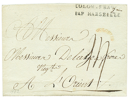 263 1782 COLON. FRANC. PAR MARSEILLE + COLONIES Rouge Sur Lettre Avec Texte Trés Incomplet Daté "PORT LOUIS ISLE DE FRAN - Gebraucht