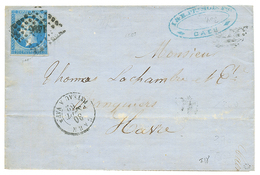 278 1862 20c(pd) Obl. PC 1496 + CAEN BAT A VAP. Sur Lettre Pour LE HAVRE. Cote 340€. Signé ROUMET. TB. - Used Stamps