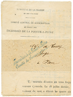 552 1871 Cachet Bleu INCENDIES DE LA POINTE A PITRE/COMITE DE SOUSCRIPTION Sur IMPRIME Complet Pour La FRANCE. RARE. TTB - Other & Unclassified
