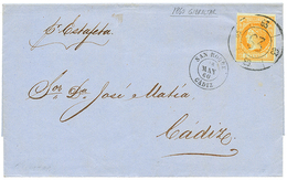 1000 1860 SPAIN 4c + SAN ROQUE CADIZ On Entire Letter From GIBRALTAR To CADIZ. Superb. - Altri & Non Classificati