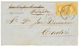 1001 1860 SPAIN 4c(x2) + SAN ROQUE CADIZ On Entire Letter From GIBRALTAR To CADIZ. Double Rate. Vvf. - Other & Unclassified