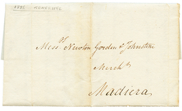 1008 CANARY ISLANDS : 1785 Entire Letter From TENERIFFE To MADEIRA. Rare So Early. Vvf. - Altri & Non Classificati