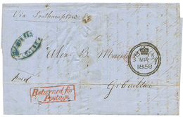 1040 1858 Boxed RETURNED FOR/POSTAGE On Entire Letter From LONDON To GIBRALTAR. Only Known Letter To GIBRALTAR With RETU - Autres & Non Classés