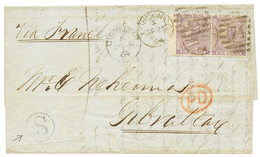 1042 1864 GB 6d(x2) Canc. LONDON + "S" Marking On Cover Via FRANCE To GIBRALTAR. Vf. - Andere & Zonder Classificatie