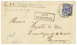 1058 "APPAM" : 1890 GERMANY 20pf Canc. HAMBURG + "APPAM 24.5.90" + Boxed AUS WESTAFRIKA On Envelope To GERMANY. Vvf. - Sonstige & Ohne Zuordnung