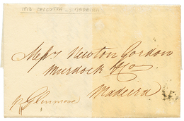 1059 INDIA To MADEIRA : 1813 BENGAL POST PAID On Reverse Of Entire Letter From CALCUTTA To MADEIRA. Vf. - Other & Unclassified