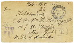 1193 1901 USA POSTAGE DUE 10c Canc. NEW YORK On Reverse Of Military Envelope(FELD-POST) From TSINGTAU KIAUTSCHOU To USA. - Otros & Sin Clasificación