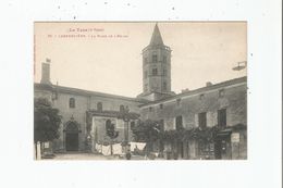 LABRUGUIERE 55 LE TARN LA PLACE DE L'EGLISE (EPICERIE PLAQUE PUB CHOCOLAT LOUIT) - Labruguière