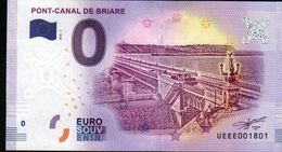 France - Billet Touristique 0 Euro 2018 N° 1801 , Date D'anniversaire  (UEEE001801/5000) - PONT-CANAL DE BRIARE - Essais Privés / Non-officiels