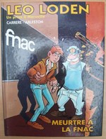 Très Belle éd. Publicitaire LEO LODEN MEURTRE A LA FNAC De Arleston Et Carrere - Leo Loden