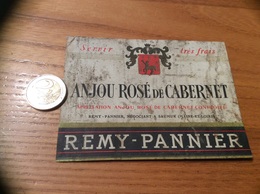 Ancienne Etiquette Vin « Anjou Rosé De Cabernet - RÉMY PANNIER - SAUMUR (49) » - Rosés