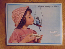 Ancien - Calendrier Almanach Des P.T.T. 1968 - Grand Format : 1961-70