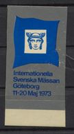 Sweden, Sverige 1973, Svenska Massan Goteborg, Foire, Messe, Poster Stamp, Vignette, Cinderella, Labels, MNH - Segnatasse