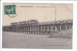 Noyelles Sur Mer - Le Pont De Noyelles Sur La Somme (avec Train) - Noyelles-sur-Mer