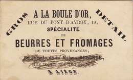 Carte A La Boule D'or Beurre Et Fromage Maison Delleur Liège Vers - 1800 – 1899