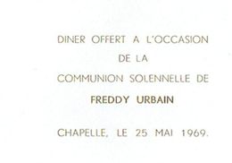 Menu De La Communion Solennelle De Freddy Urbain, Chapelle, Le 25 Mai 1969 (2 Scans) - Menükarten