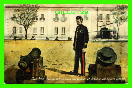 QUÉBEC - BUNKER HILL CANNON & GUNNER OF R.C.A. IN THE SQUARE, CITADEL - TRAVEL IN 1920 - RAPHAEL TUCK & SONS - - Québec - La Citadelle