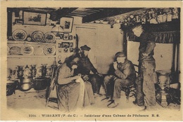 2206 - WISSANT - Intérieur D'une Cabane De Pêcheurs  - Ed. E . Stévenard  .   Années 30 - Wissant