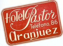 ESPAGNE ARANJUEZ HOTEL PASTOR TELEFONO 86 - Hotel Labels