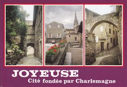 07 JOYEUSE / CITE FONDEE PAR CHARLEMAGNE / MULTIVUES - Joyeuse