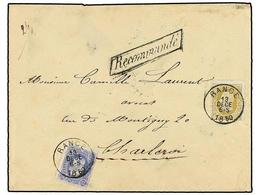 136 BELGICA. Of.31, 32. 1880. RANCE To CHARLEROI. Envelope Franked With <B>20 Cts.</B> Blue And <B>25 Cts.</B> Olive Sta - Sonstige & Ohne Zuordnung