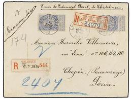 230 BELGICA. Of.60 (2). 1898. CHATELINEAU To CHEPEN (Perú). Envelope Franked With Two <B>25 Cts.</B> Blue Stamps, Sent R - Andere & Zonder Classificatie