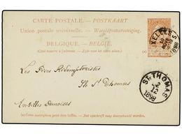 235 BELGICA. 1898. BRUXELLES To ST. THOMAS (Danish West Indies). <B>10 Cts.</B> Red Brown Postal Stationery Card, Arriva - Other & Unclassified