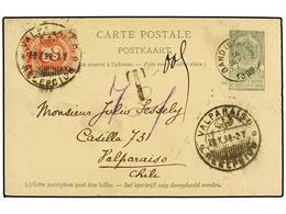 236 BELGICA. 1898. GAND To VALPARAISO (Chile). <B>5 Cts.</B> Green Postal Stationery Card Taxed On Arrival With Chilean  - Andere & Zonder Classificatie