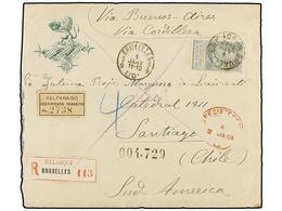 266 BELGICA. Of.63. 1901. BRUXELLES To CHILE. Envelope Franked With <B>50 Cts. </B>grey Stamp, Sent Registered Via Bueno - Andere & Zonder Classificatie