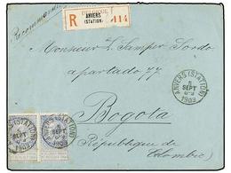 279 BELGICA. Of.60 (2). 1903. ANVERS To BOGOTA (Colombia). Envelope Franked With Two <B>25 Cts.</B> Blue Stamps, Sent Re - Andere & Zonder Classificatie