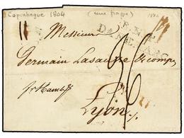 459 DINAMARCA. 1804. COPENHAGEN To FRANCE With <B>R.N.4/DANEMARK</B> Exchange Mark (Van Der Linden 2449). Via Hamburg. - Sonstige & Ohne Zuordnung