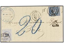 555 FRANCIA. Yv.90. 1881. ALBI To SWITZERLAND. Entire Letter Franked With <B>15 Cts.</B> Blue Stamp Taxed On Arrival Wit - Sonstige & Ohne Zuordnung