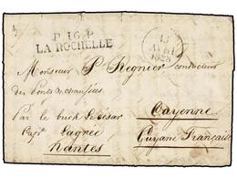 590 GUAYANA FRANCESA. 1828. LA ROCHELLE A CAYENNE (Guayana). Marca<B> P16P/LA ROCHELLE </B>manuscrito 'Par Le Brick Le C - Andere & Zonder Classificatie