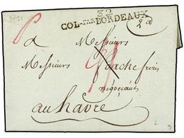 913 HAITI. 1791 (16 Agosto). LE CAP A LE HAVRE. Marca De Entrada <B>32/COL-PAR BORDEAUX</B>. Carta Tasada Con '16' Sous  - Sonstige & Ohne Zuordnung