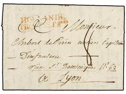 1103 HOLANDA. 1804. AMSTERDAN To FRANCE. Entire Letter With Red <B>HOLLANDE/TROUPES FAISES</B> Mark. - Autres & Non Classés